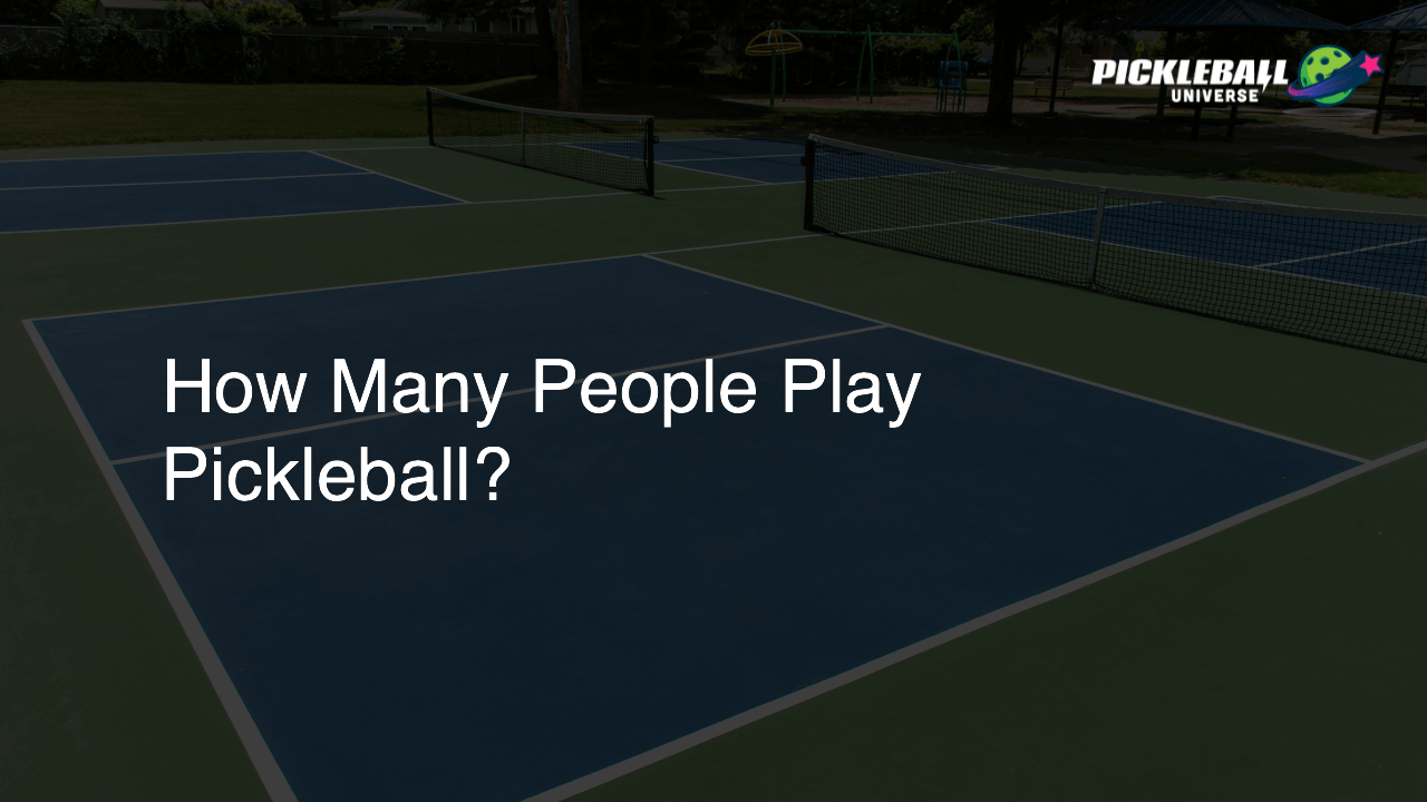 How Many People Play Pickleball?