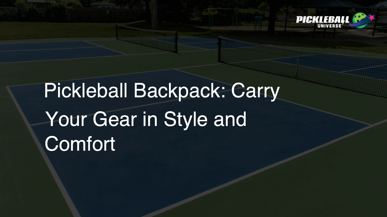 Pickleball Backpack: Carry Your Gear in Style and Comfort