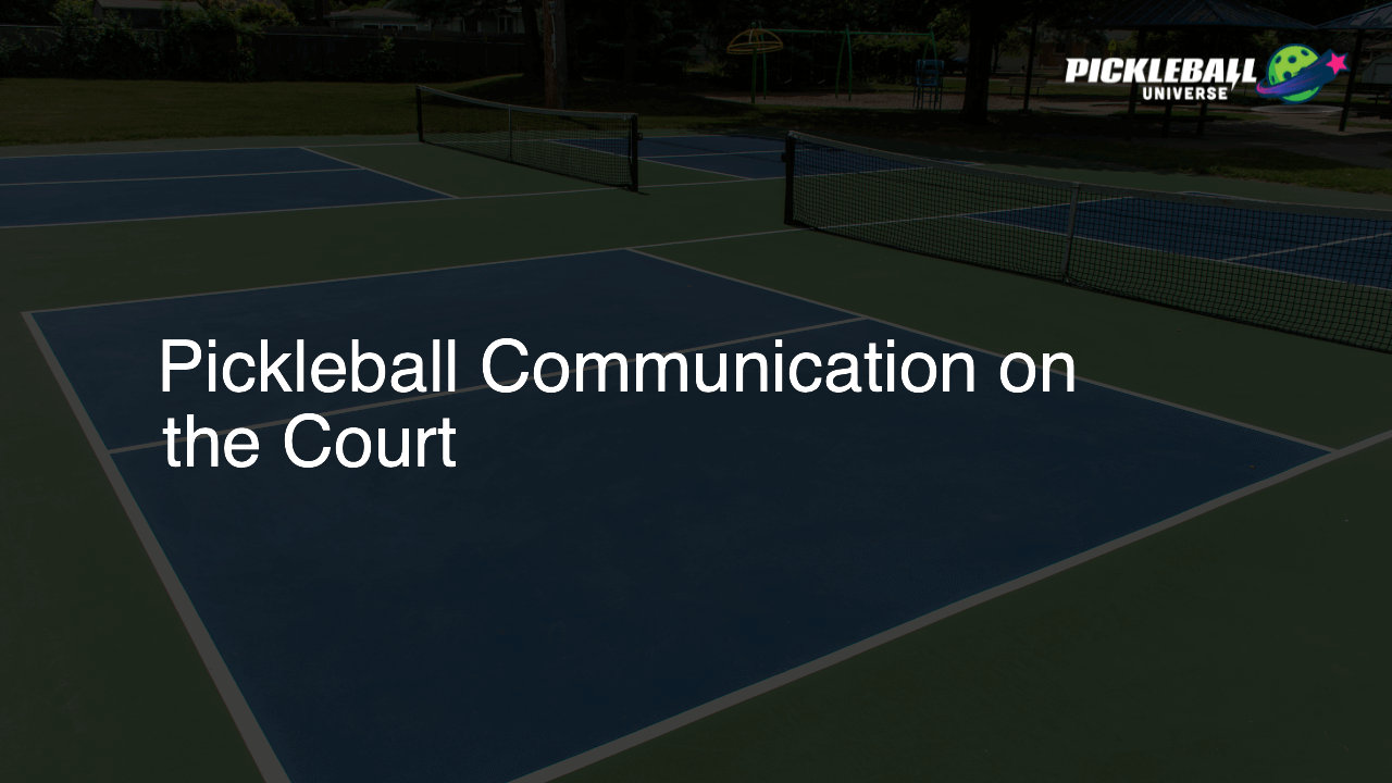 Pickleball Communication on the Court