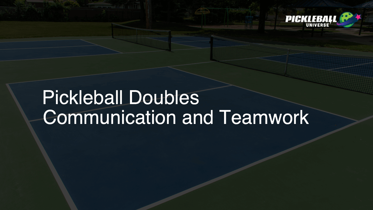 Pickleball Doubles Communication and Teamwork
