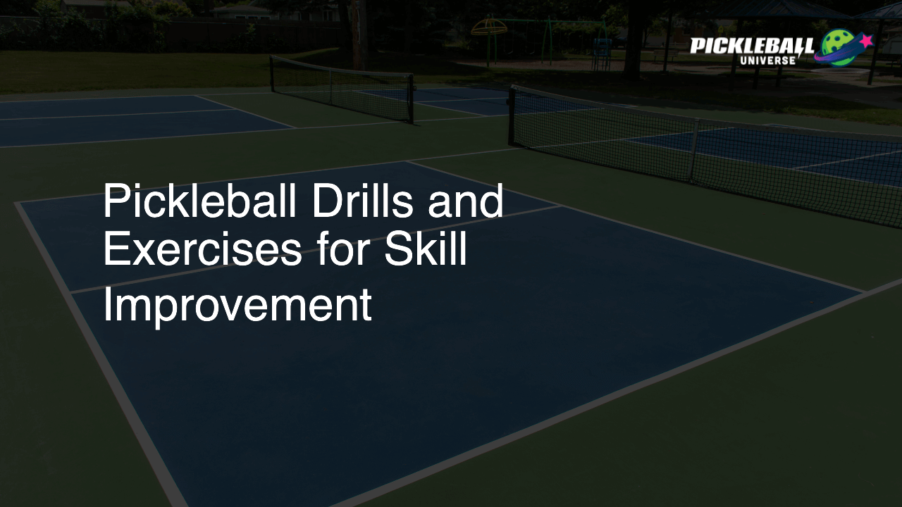 Pickleball Drills and Exercises for Skill Improvement