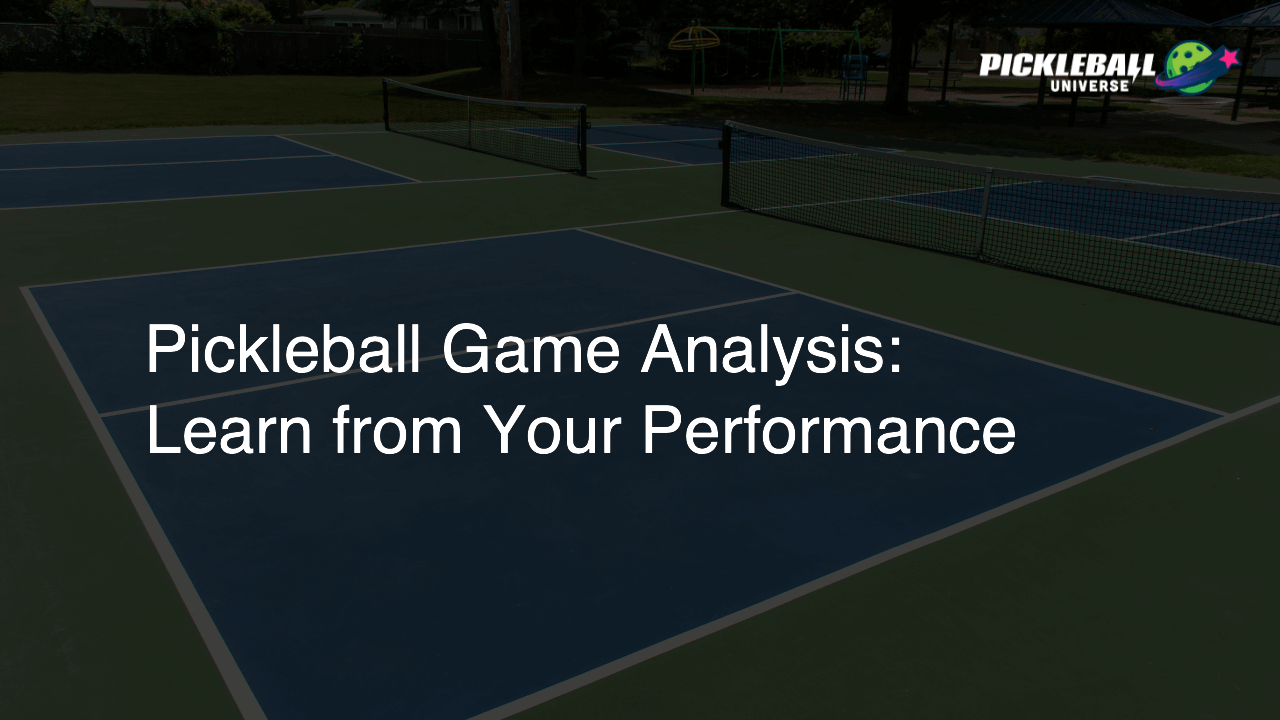 Pickleball Game Analysis: Learn from Your Performance