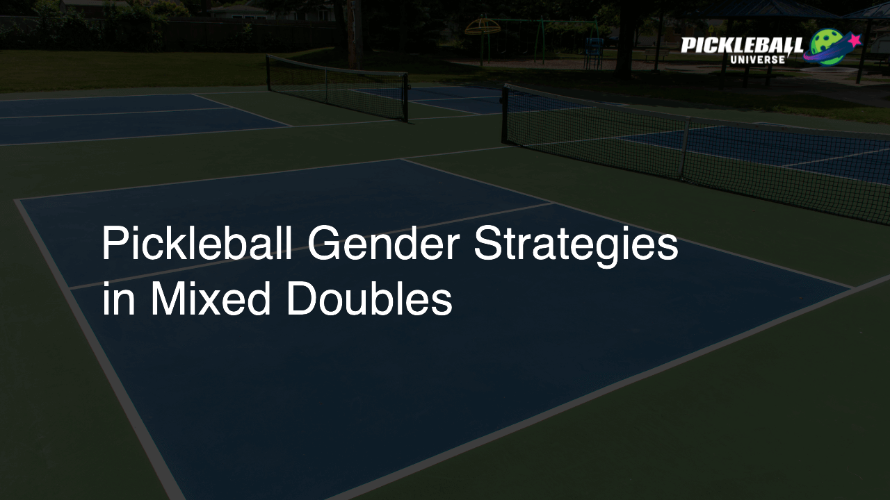 Pickleball Gender Strategies in Mixed Doubles