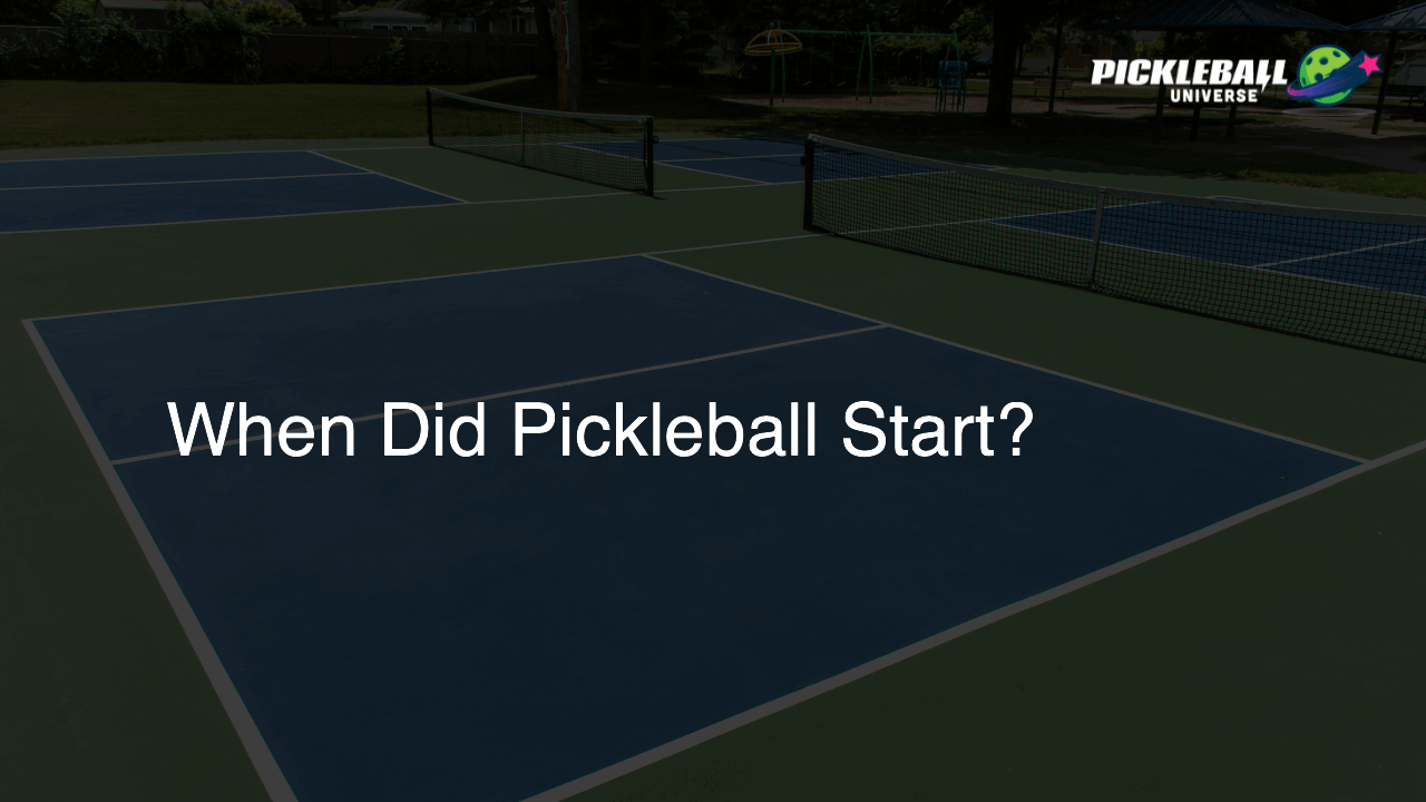 When Did Pickleball Start?