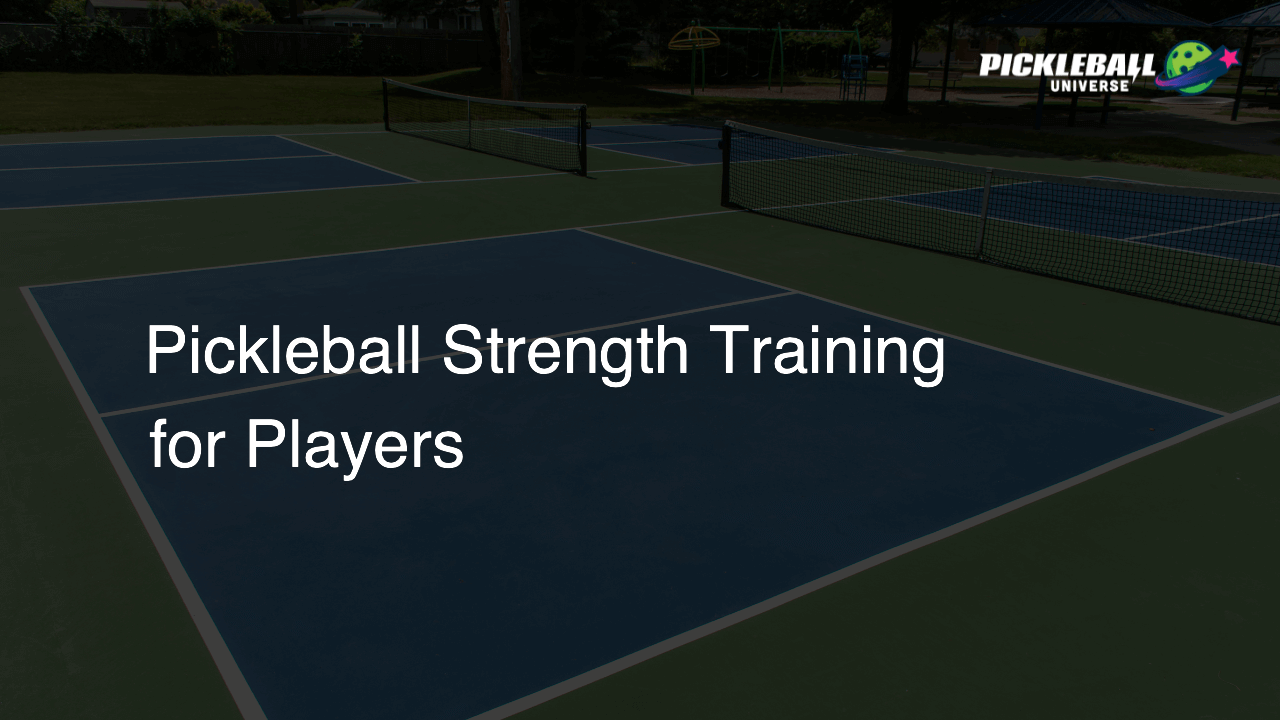 Pickleball Strength Training for Players
