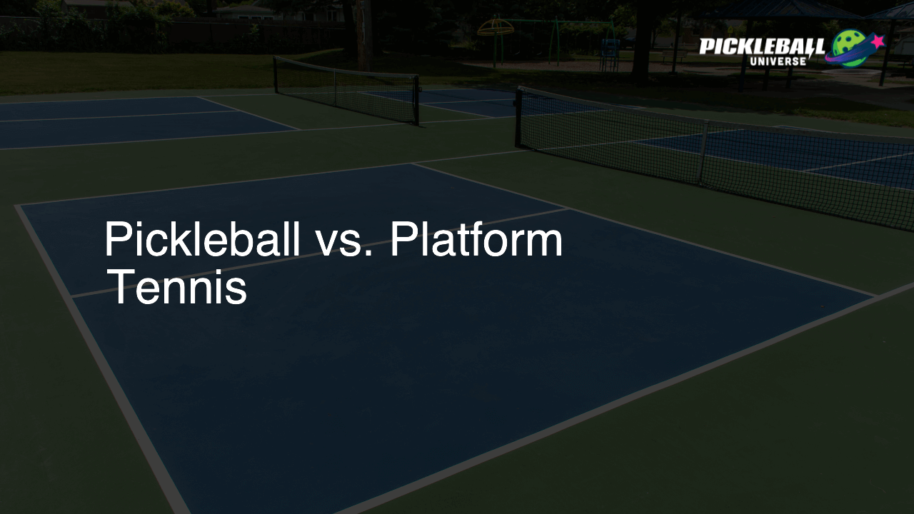 Pickleball vs. Platform Tennis